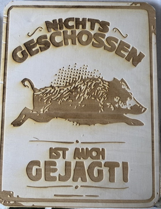 Brot Schneidebrett Motiv Nichts Geschossen ist auch gejagt